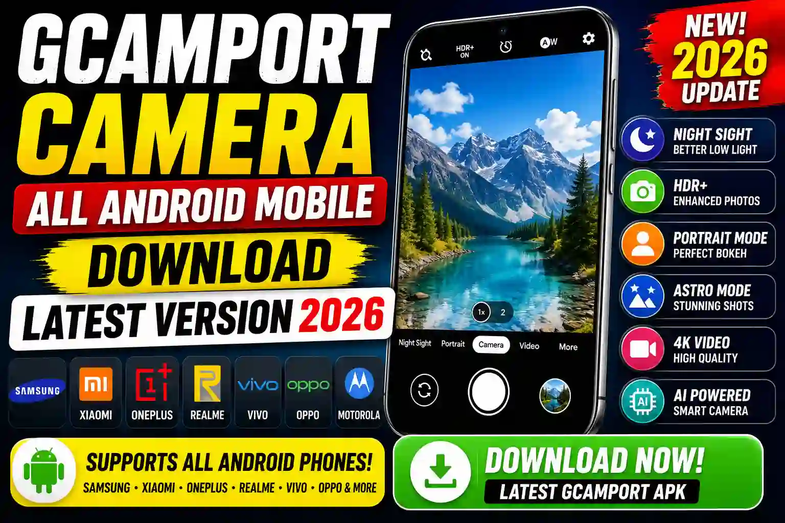 Download the latest GCamPort Camera APK for all Android mobiles in 2026. Get Google Camera features like Night Sight, HDR+, Portrait Mode, and 4K video support on Samsung, Xiaomi, OnePlus, Vivo, Oppo, Realme, and more.